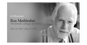 In memory of Ron Meshbesher